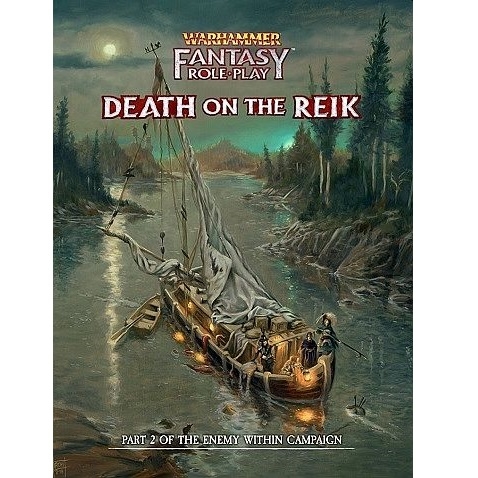 Warhammer Fantasy Roleplay 4th Edition - Death on the Reik - Part 2 of the enemy within campaign